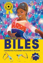 Icon image L'Ecole des champions - tome 2 : Simone Biles