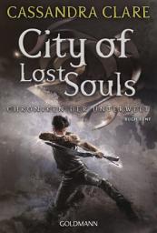 Icon image City of Lost Souls: Chroniken der Unterwelt 5