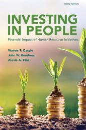 Icon image Investing in People: Financial Impact of Human Resource Initiatives, Edition 3