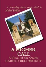 Icon image A Higher Call: A Novel of the Ozarks