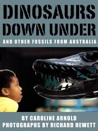 Icon image Dinosaurs Down Under: And Other Fossils from Australia