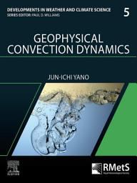 Icon image Geophysical Convection Dynamics