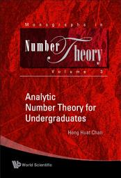 Icon image Analytic Number Theory for Undergraduates