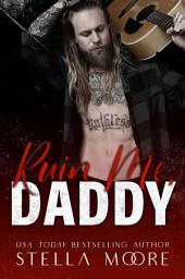 Icon image Ruin Me, Daddy