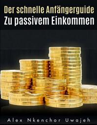 Icon image Der Schnelle Anfängerguide Zu Passivem Einkommen