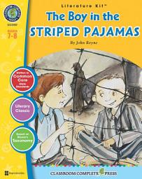 Icon image The Boy in the Striped Pajamas - Literature Kit Gr. 7-8