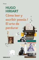 Icon image Cómo leer y escribir poesía / El arte de perdurar