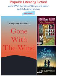 Icon image Popular Literary Fiction: Gone With The Wind/ Romeo and Juliet/ Lady Chatterley's Lover: Bestseller Book by Margaret Mitchell; William Shakespeare; D. H. Lawrence: Popular Literary Fiction: Gone With the Wind/ Romeo and Juliet/ Lady Chatterley's Lover