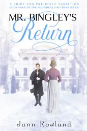 Icon image Mr. Bingley's Return