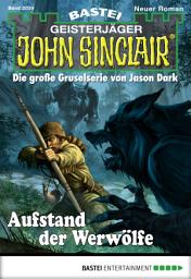Icon image John Sinclair 2039: Aufstand der Werwölfe