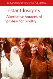 Icon image Instant Insights: Alternative sources of protein for poultry