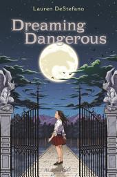 Icon image Dreaming Dangerous