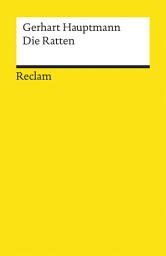 Icon image Die Ratten: Berliner Tragikomödie – Hauptmann, Gerhart – Deutsch-Lektüre, Deutsche Klassiker der Literatur, Ausgabe 3