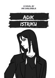 Icon image ADIK ISTRIKU