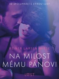 Icon image Na milost mému pánovi - Erotická povídka