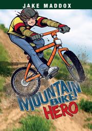 Icon image Jake Maddox: Mountain Bike Hero