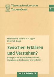 Icon image Zwischen Erklären und Verstehen?