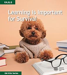 Icon image Learning Is Important for Survival
