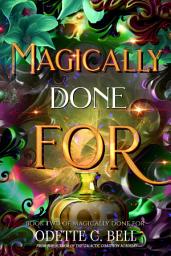 Icon image Magically Done For Book Two