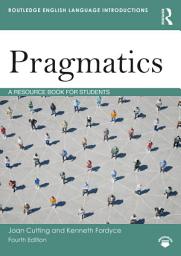 Icon image Pragmatics: A Resource Book for Students, Edition 4