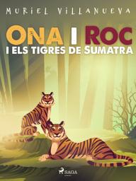 Icon image Ona i Roc i els tigres de Sumatra