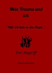 Icon image Der Angriff: Hilfe, ich habe so eine Angst!, Ausgabe 2