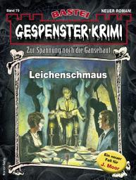 Icon image Gespenster-Krimi 79: Leichenschmaus