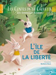 Icon image Les Contes de la Chouette - L'Île de la Liberté