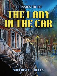 Icon image The Lady in the Car: Restored Classics to Go Edition