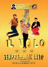 Icon image Il volo - Sempre più in alto