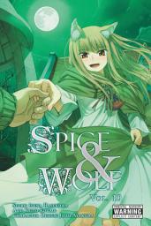 Icon image Spice and Wolf (manga): Spice and Wolf, Vol. 10 (manga)