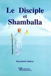 Icon image Le Disciple et Shamballa