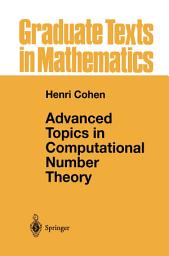 Icon image Advanced Topics in Computational Number Theory