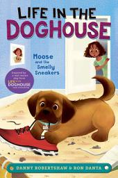 Icon image Moose and the Smelly Sneakers
