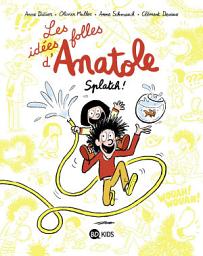 Image de l'icône Les idées folles d'Anatole : Les idées folles d'Anatole