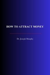 Icon image How to Attract Money