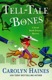 Icon image Tell-Tale Bones: A Sarah Booth Delaney Mystery