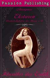 Icon image Klassiker der Erotik 25: Ekstasen - Denkwürdigkeiten des Herrn v. H.