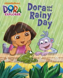 Icon image Dora and the Rainy Day (Dora the Explorer)