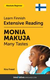 Icon image Finnish Extensive Reading: MANY TASTES: Level 2