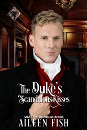 Icon image The Duke's Scandalous Kisses