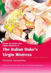 Icon image THE ITALIAN DUKE'S VIRGIN MISTRESS: Mills & Boon Comics