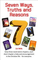 Icon image Seven Ways, Truths and Reasons