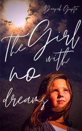 Icon image The Girl With No Dreams