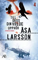 Icon image Till dess din vrede upphör