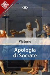 Icon image Apologia di Socrate