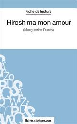 Icon image Hiroshima mon amour: Analyse complète de l'oeuvre