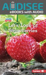 Icon image Let's Look at Strawberries