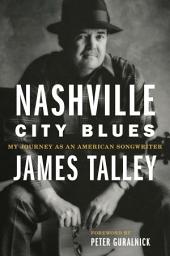 Icon image Nashville City Blues: My Journey as an American Songwriter