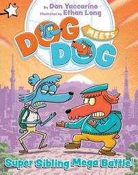 Icon image Super Sibling Mega Battle!: A Star Chapter Book